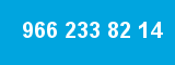 966 233 82 14